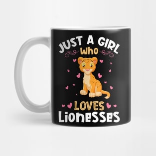 Just a Girl who loves Lionesses Mug